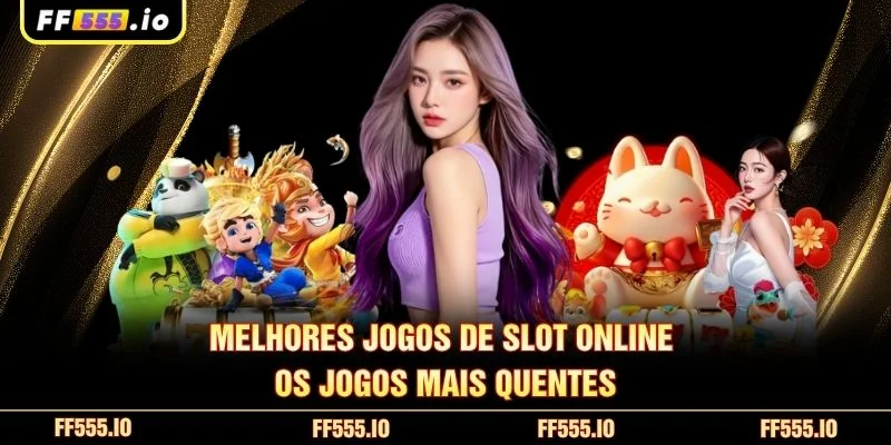 Melhores jogos de slot online