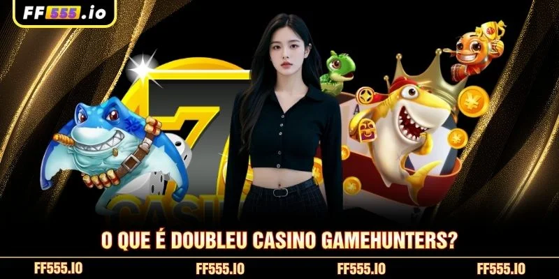 O que é DoubleU Casino GameHunters?